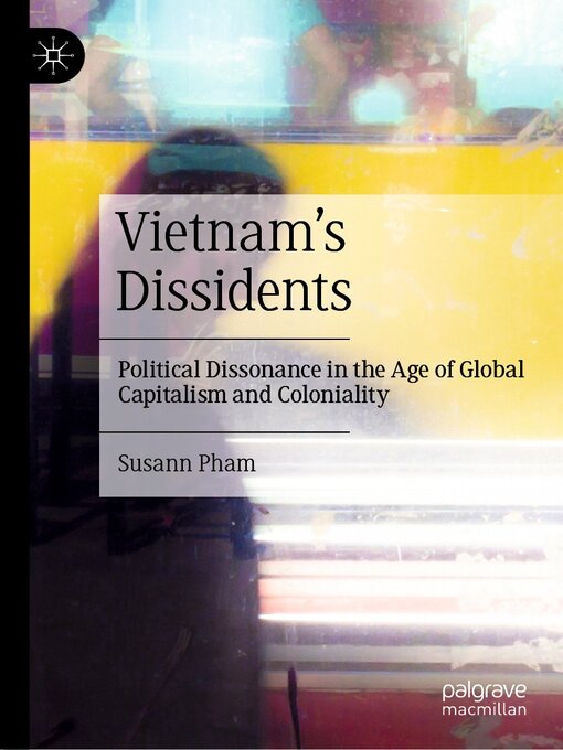 Title details for Vietnam's Dissidents by Susann Pham - Available